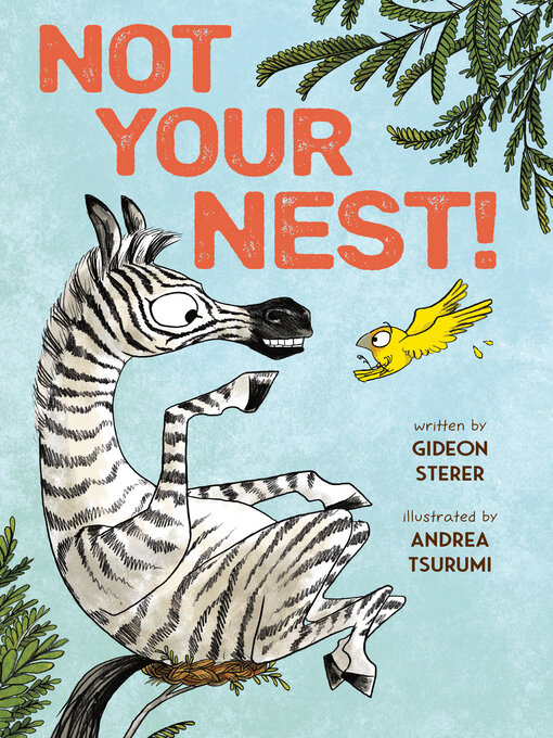 Gideon Sterer创作的Not Your Nest!作品的详细信息 - 需进入等候名单